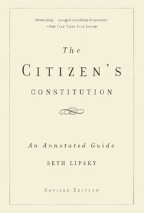 The Citizen's Constitution - An Annotated Guide