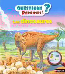 Les dinosaures - Questions/Réponses - doc dès 5 ans