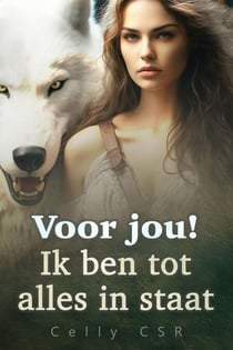 Voor jou! Ik ben tot alles in staat