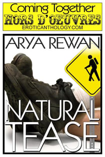 Natural Tease - Coming Together: Hors d'Oeuvres, #16