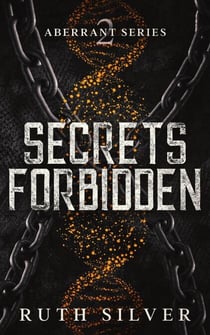 Secrets Forbidden - Aberrant, #2