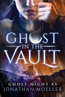 Ghost in the Vault - Ghost Night, #5