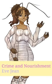 Crime and Nourishment