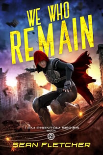 We Who Remain - I Am Phantom, #2