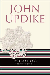 Too Far to Go - The Maples Stories