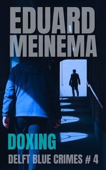 Doxing - Delft Blue Crimes (Nederlandstalig), #4