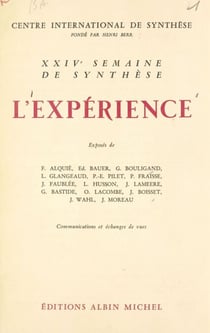 L'expérience - XXIVe Semaine de synthèse, 28 mai-1er juin 1962