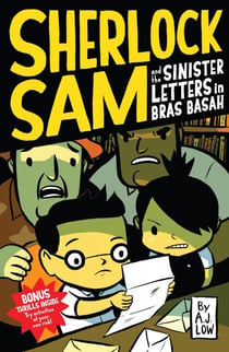 Sherlock Sam and the Sinister Letters in Bras Basah - Sherlock Sam, #3