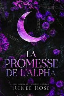 La Promesse de l’Alpha - Les Dominateurs Alpha, #3