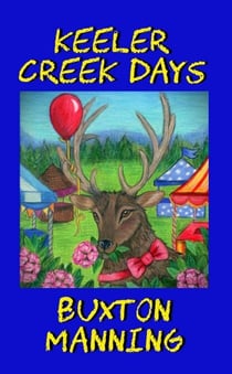 Keeler Creek Days
