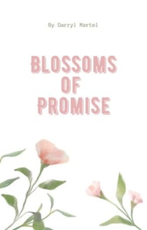 Blossoms Of Promise - 1, #1