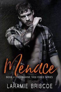 Menace - The Moonshine Task Force Series, #5