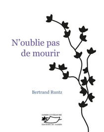 N'oublie pas de mourir - Témoignage autour de la maladie d'Alzheimer