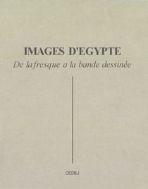 Images d’Égypte - De la fresque à la bande dessinée