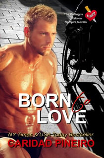 Born to Love - The Calling is Reborn Vampire Novels, #14