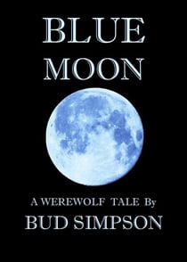Blue Moon - Bud Simpson's "Moon", #2