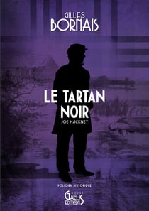 Le Tartan noir - Joe Hackney - Tome 7
