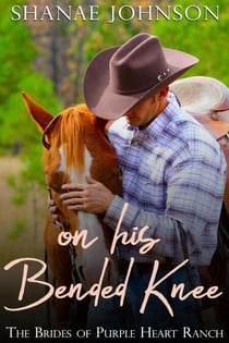 On His Bended Knee - The Brides of Purple Heart Ranch, #1