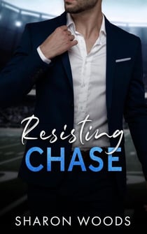Resisting Chase - The Gentlemen Series, #6