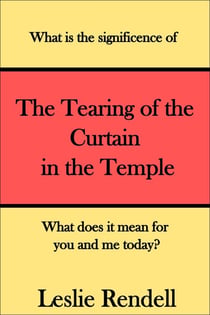 Tearing of The Curtain in The Temple - Bible Studies, #11