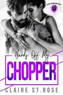 Hands Off My Chopper - Black Cossacks MC, #3
