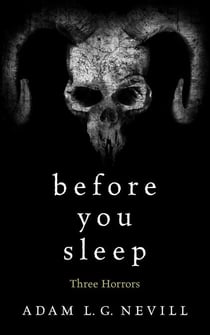 Before You Sleep: Three Horrors