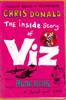 The Inside Story of Viz - Rude Kids