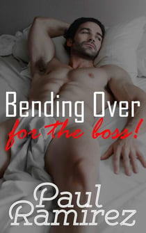 Bending Over For The Boss