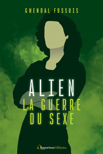 Alien : La guerre du sexe