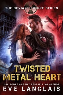 Twisted Metal Heart - The Deviant Future, #3