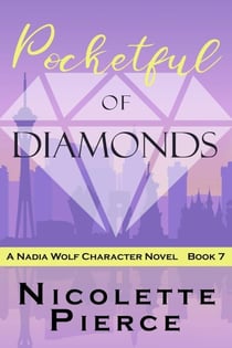 Pocketful of Diamonds - Nadia Wolf, #7