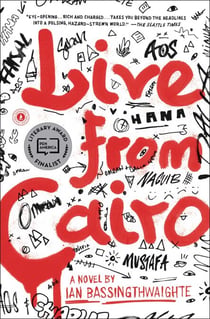 Live from Cairo - A Novel