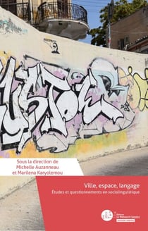 Ville, espace, langage - Études et questionnements en sociolinguistique