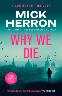 Why We Die - Zoë Boehm Thriller 3