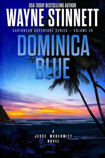 Dominica Blue: A Jesse McDermitt Novel - Caribbean Adventure Series, #29