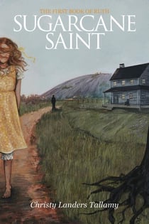 Sugarcane Saint: The First Book of Ruth - The Ruth Trilogy, #1