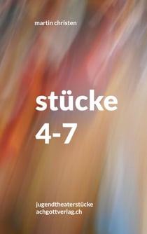 stücke 4-7 - jugendtheaterstücke