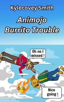 Animojo: Burrito Trouble - Animojo, #1