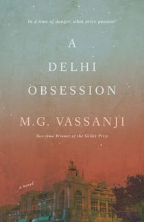 A Delhi Obsession - A Novel