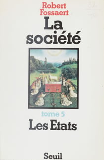 La Société (5) - Les États