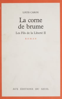 Les Fils de la liberté (2) - La Corne de brume