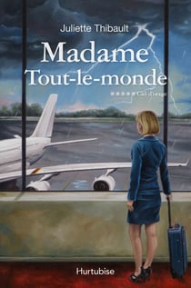 Madame Tout-le-monde T5, Ciel d'orage