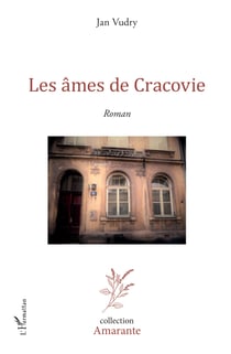 Les âmes de Cracovie - Roman