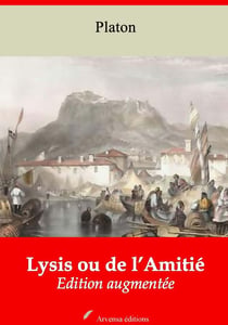 Lysis ou de l’Amitié – suivi d'annexes - Nouvelle édition 2019