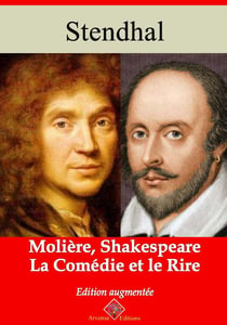 Molière, Shakespeare, lacomédieet lerire – suivi d'annexes - Nouvelle édition 2019