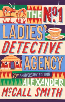 The No. 1 Ladies' Detective Agency - The multi-million copy bestselling series