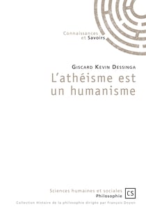 L'athéisme est un humanisme - Les raisons de l'option préférentielle pour l'homme