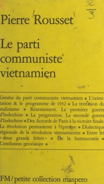 Le parti communiste vietnamien - Contribution à l'étude de la Révolution vietnamienne