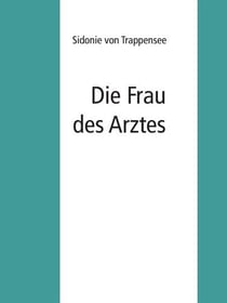 Die Frau des Arztes