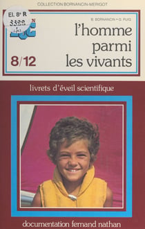 L'homme parmi les vivants - Livrets d'éveil scientifique